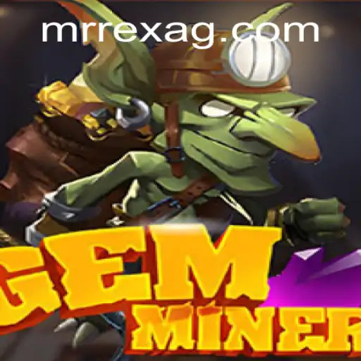Discover the Thrilling World of GemMiner: A Fusion of Strategy and Adventure